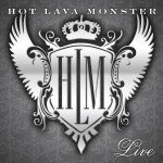 Hot Lava Monster – Live