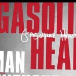 House of Softcore: Gasoline Heart, Todd Mathis (American Gun), Day Clean