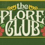 The Explorers Club Announce Sophomore Release