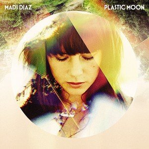 #15 Madi Diaz-Plastic Moon