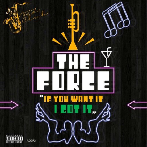 [New Music] The Force feat. Zakiya “If You Want It, I Got It”